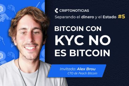 “Bitcoin con KYC: ¿Realmente es Bitcoin? Descúbrelo en SDE ep. 5”