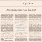 Milei llevó al Financial Times su plan para desarrollar la IA sin trabas regulatorias
