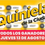 Quiniela Nacional: todos los números ganadores del jueves 13 de agosto